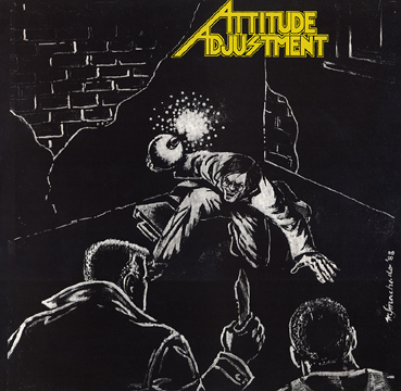ATTITUDE ADJUSTMENT "No More Mr Nice Guy" 12" EP (Beer City)